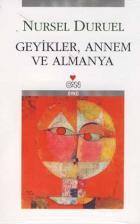 Geyikler,Annem ve Almanya