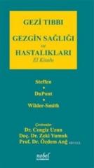 Gezi Tıbbı Gezgin Sağlığı ve Hastalıkları El Kitabı