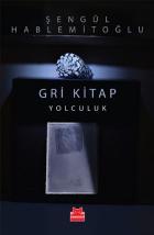 Gri Kitap - Yolculuk