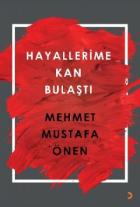 Hayallerime Kan Bulaştı