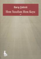 Hem Yusufum Hem Kuyu