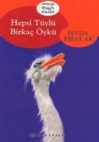 Hepsi Tüylü Birkaç Öykü