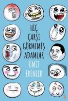 Hiç Çarşı Görmemiş Adamlar