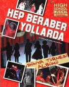 High School Musical-Hep Beraber Yollarda