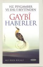 Hz. Peygamber ve Ehl-i Beyti’nden Gaybi Haberler