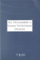 Hz. Peygamber ve İnsan Yetiştirme Düzeni