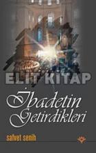 İbadetin Getirdikleri