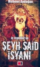 İç İsyanlar ve Şeyh Said İsyanı