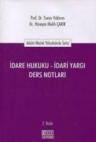 İdare Hukuku - İdari Yargı Ders Notları