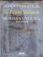 İki Başına Yürümek