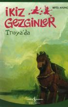 İkiz Gezginler Troya'da