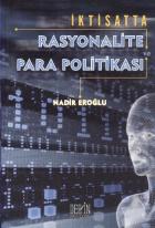 İktisatta Rasyonalite ve Para Politikası