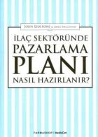 İlaç Sektöründe Pazarlama Planı Nasıl Hazırlanır