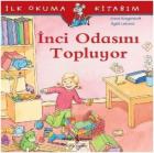 Ilk Okuma Kitabım-İnci Odasını Topluyor