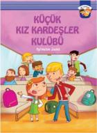 İlk Romanım: Küçük Kız Kardeşler Kulübü