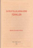 İlk Rus Yıllıklarına Göre Türkler