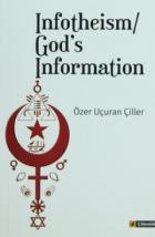 Infotheism / God’s Information