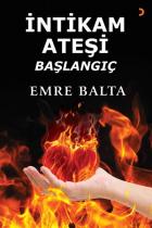 İntikam Ateşi-Başlangıç