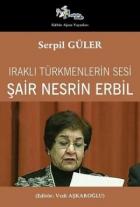 Iraklı Türkmenlerin Sesi Şair Nesrin Erbil