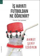 İş Hayatı Futboldan Ne Öğrenir