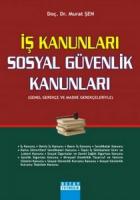 İş Kanunları - Sosyal Güvenlik Kanunları