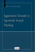 İşgücünün Temsili ve İşyerinde Sosyal Diyalog