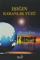 Işığın Karanlık Yüzü