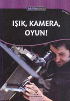 Işık Kamera Oyun 10 Yaş