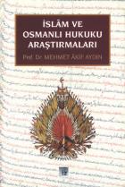 İslam ve Osmanlı Hukuku Araştırmaları