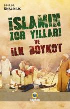 İslamın Zor Yılları ve İlk Boykot