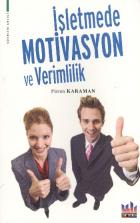 İşletmede Motivasyon ve Verimlilik