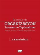 İşletmelerde Organizasyon Tasarımı ve Yapılandırma