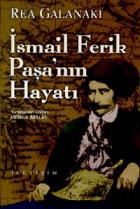 İsmail Ferik Paşa’nın Hayatı