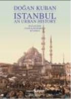 İstanbul an Urban History (Ciltli)