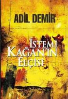 İstemi Kağan’ın Elçisi