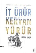 İt Ürür Kervan Yürür