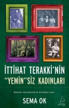 İttiat Terakki'nin ''Yemin'' Siz Kadınları