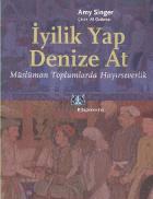 İyilik Yap Denize At