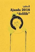 İzdiham - Edebiyat ve Delilik 2018 Ajandası