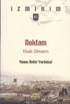 İzmirim-41: Eksik olmasın Noktam