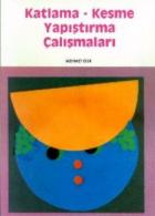 Katlama-Kesme Yapıştırma Çalışmaları