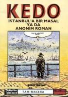 Kedo İstanbul’a Bir Masal ya da Anonim Roman