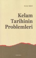 Kelam Tarihinin Problemleri