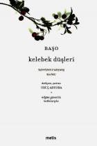 Kelebek Düşleri-İkiyüzyetmişbeş Haiku