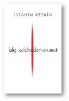 Kılıç Kelebekler ve Umut