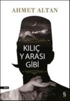 Kılıç Yarası Gibi