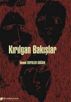 Kırılgan Bakışlar