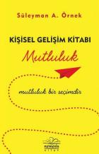 Kişisel Gelişim Kitabı-Mutluluk