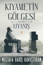 Kıyametin Gölgesi Uyanış