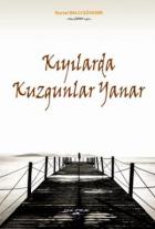 Kıyılarda Kuzgunlar Yanar